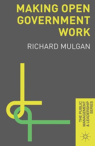 Making Open Government Work