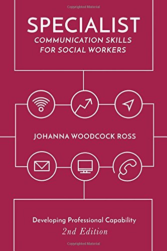 Specialist Communication Skills for Social Workers