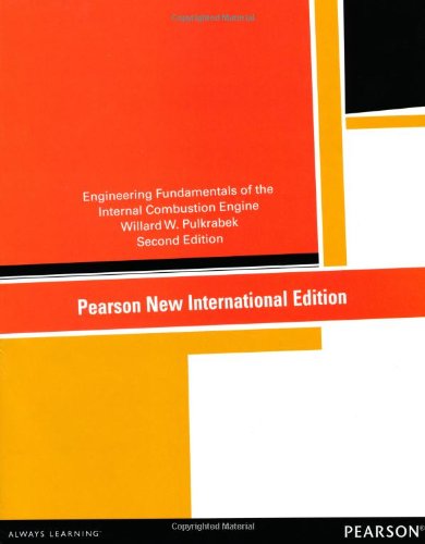 Engineering Fundamentals of the Internal Combustion Engine: Pearson New International Edition