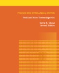 Field and Wave Electromagnetics: Pearson New International Edition