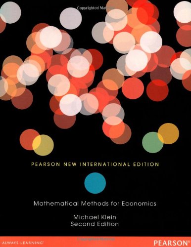 Mathematical Methods for Economics: Pearson New International Edition
