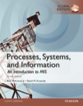 Processes, Systems, and Information: An Introduction to MIS, Global Edition