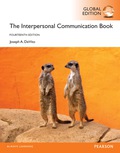 The Interpersonal Communication Book, Global Edition