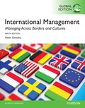 International Management: Managing Across Borders and Cultures, Text and Cases, Global Edition