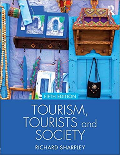 Tourism, Tourists and Society