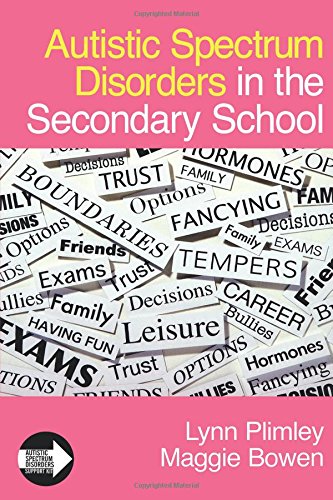Autistic Spectrum Disorders in the Secondary School