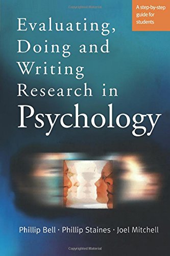 Evaluating, Doing and Writing Research in Psychology