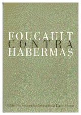 Foucault Contra Habermas