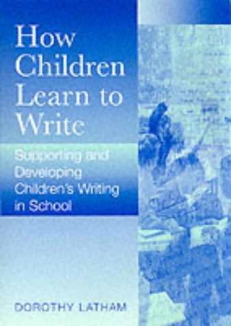 How Children Learn to Write