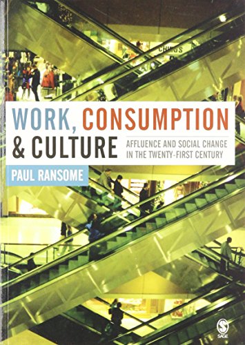 Work, Consumption and Culture