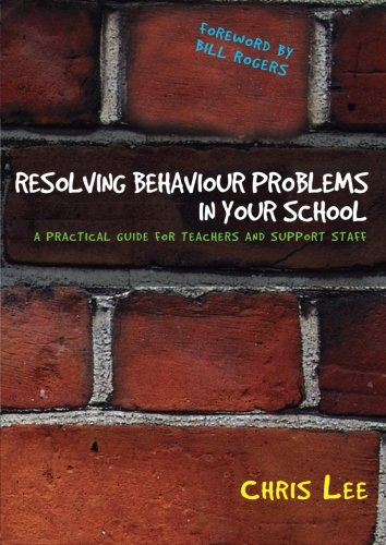 Resolving Behaviour Problems in your School