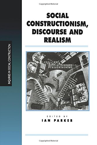 Social Constructionism, Discourse and Realism