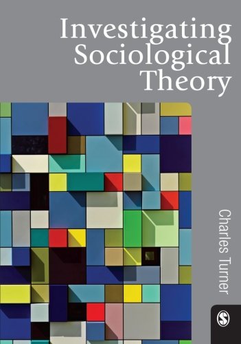 Investigating Sociological Theory