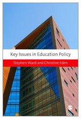 Key Issues in Education Policy