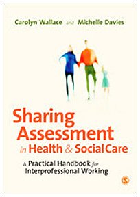Sharing Assessment in Health and Social Care