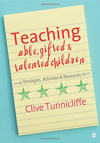 Teaching Able, Gifted and Talented Children