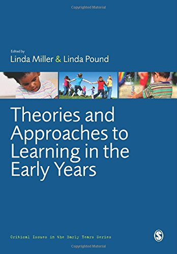 Theories and Approaches to Learning in the Early Years