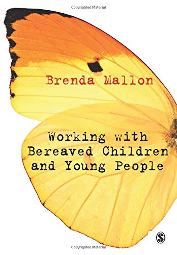 Working with Bereaved Children and Young People