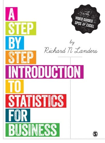 A Step-by-Step Introduction to Statistics for Business