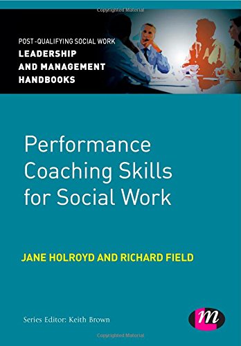Performance Coaching Skills for Social Work