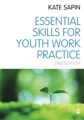 Essential Skills for Youth Work Practice