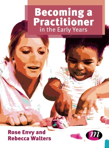 Becoming a Practitioner in the Early Years
