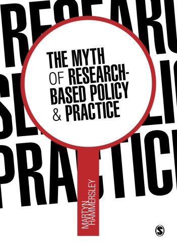 The Myth of Research-Based Policy and Practice