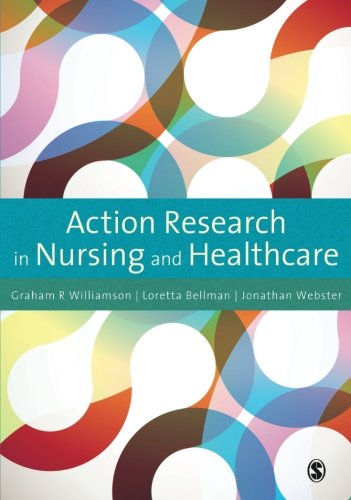 Action Research in Nursing and Healthcare