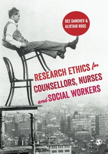 Research Ethics for Counsellors, Nurses & Social Workers