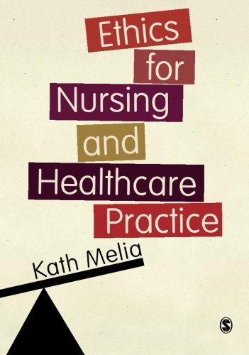 Ethics for Nursing and Healthcare Practice