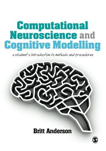 Computational Neuroscience and Cognitive Modelling