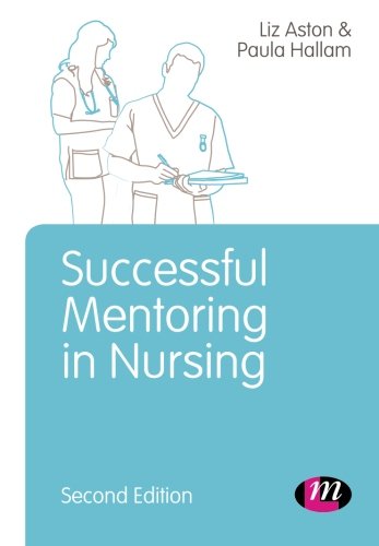 Successful Mentoring in Nursing