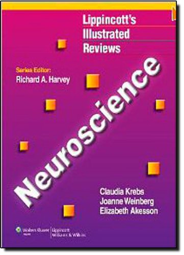 Lippincott Illustrated Reviews: Neuroscience