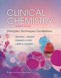 Clinical Chemistry: Principles, Techniques, and Correlations