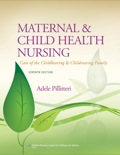 Maternal and Child Health Nursing: Care of the Childbearing and Childrearing Family
