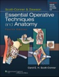 Essential Operative Techniques and Anatomy