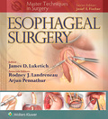 Master Techniques in Surgery: Esophageal Surgery