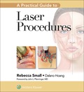 A Practical Guide to Laser Procedures