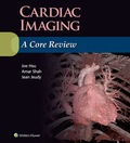 Cardiac Imaging: A Core Review