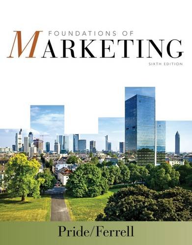 Foundations of Marketing, 6th ed.