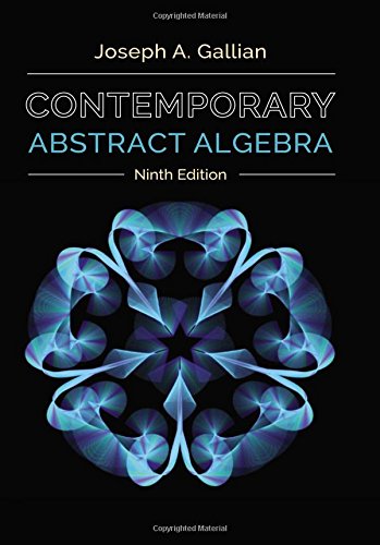Contemporary Abstract Algebra