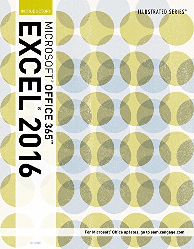 Illustrated Microsoft® Office 365 & Excel 2016