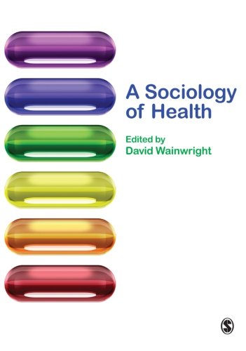 A Sociology of Health