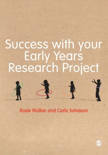 Success with your Early Years Research Project
