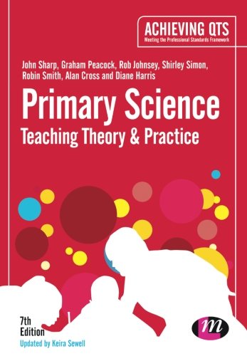 Primary Science: Teaching Theory and Practice