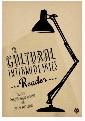 The Cultural Intermediaries Reader