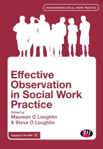Effective Observation in Social Work Practice