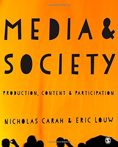 Media and Society: Production, Content and Participation