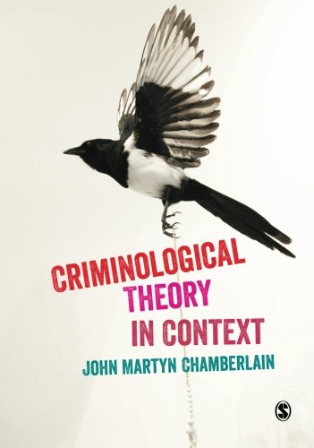 Criminological Theory in Context