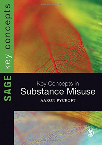 Key Concepts in Substance Misuse